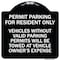 Signmission Parking Permit Permit Parking for Residents Only Vehicles Without Valid Parking Permi, BW-1818-23399 A-DES-BW-1818-23399 - alternate 1